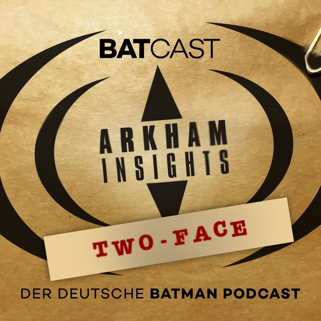 BatCast #133 – Arkham Insights: Two-Face episode artwork