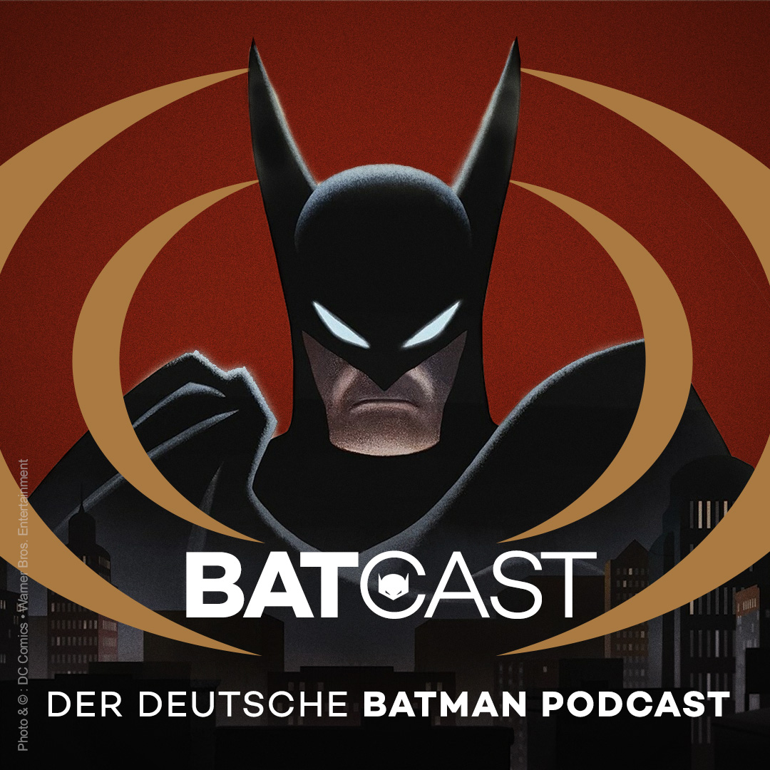 BatCast #205 – Batman: Caped Crusader – Der Talk, Teil 2 episode artwork